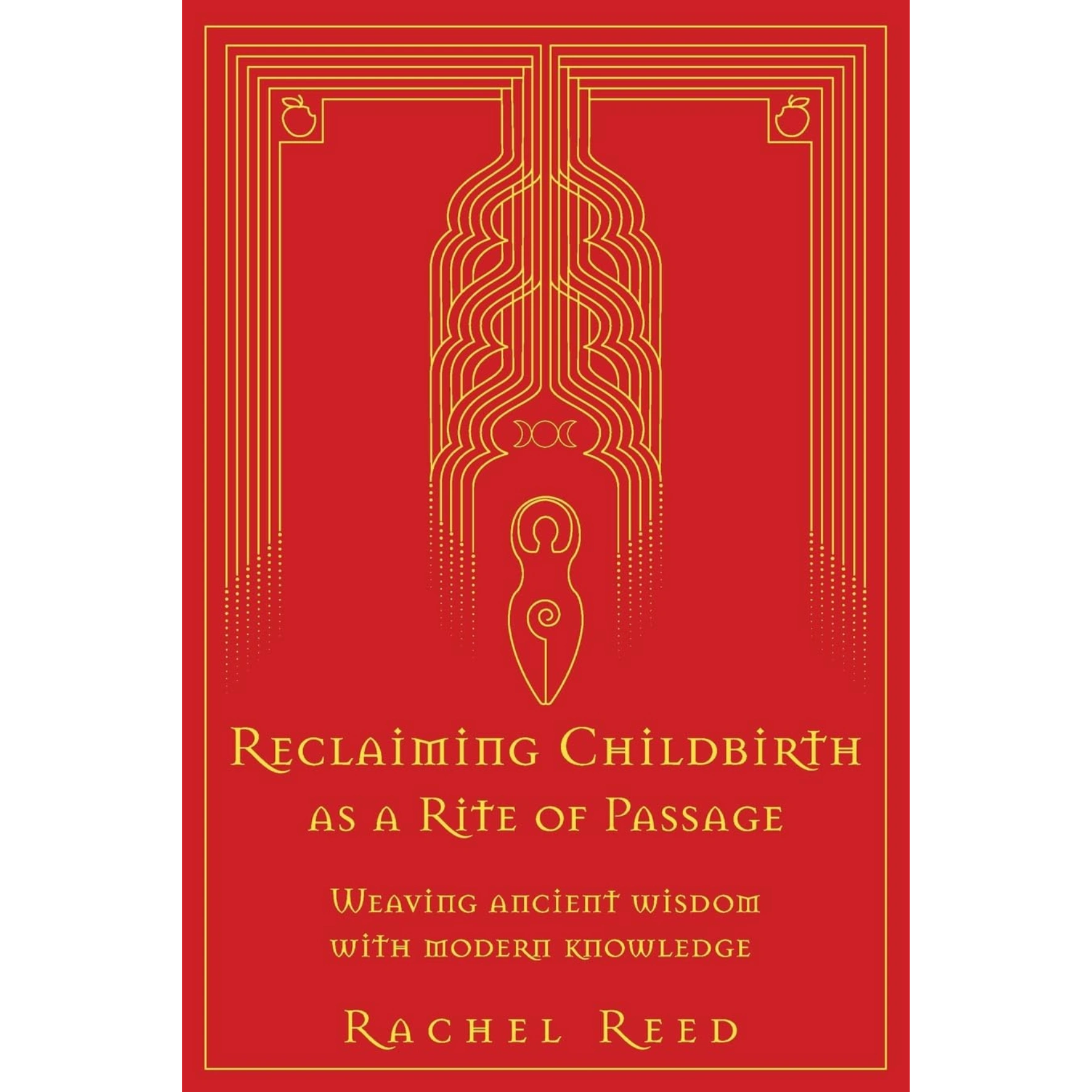 Reclaiming Childbirth as a Rite of Passage